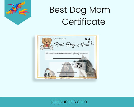 Best Dog Mom Certificate - Fiesta By JoJo Journals