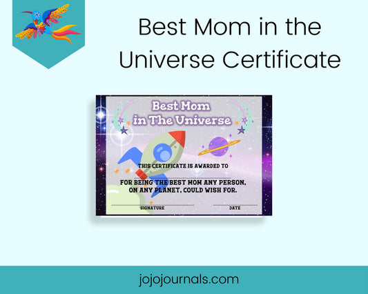 Best Mom in the Universe Certificate - Fiesta By JoJo Journals