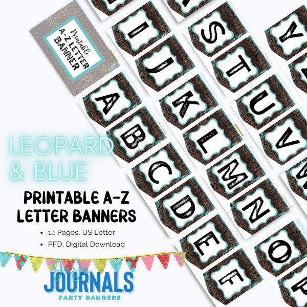 Printable Party Banner A-Z : Leopard and Blue - Fiesta By JoJo Journals