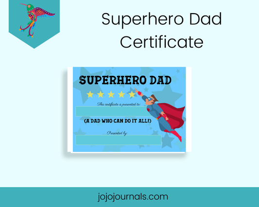 Superhero Dad Certificate -Blue - Fiesta By JoJo Journals