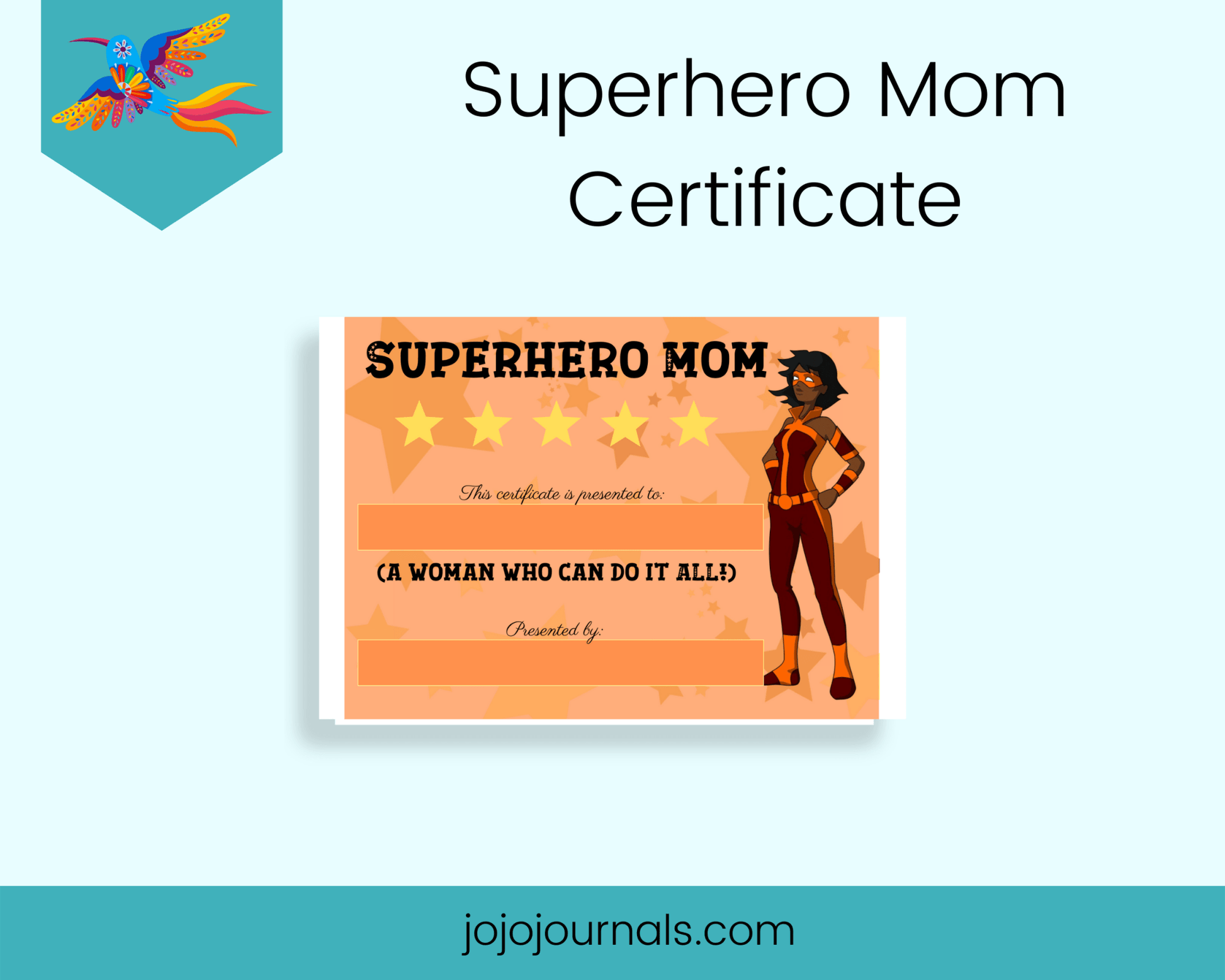 Superhero Mom Certificate- Orange - Fiesta By JoJo Journals