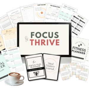 Focus & Thrive Bundle – 6 Printable Planners & Journals