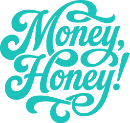 Money, Honey!