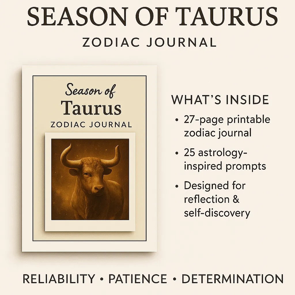 Season of Taurus Zodiac Journal – 25 Astrology-Inspired Prompts | Printable US Letter PDF